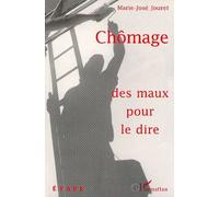 Chômage - Des Maux Pour Le Dire