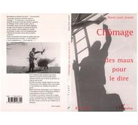 Chômage des mots pour le dire - Marie-José Jouret - L'harmattan - broché - Livre