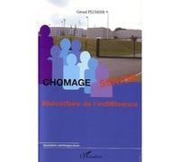 Chômage senior Abécédaire de l'indifférence - Gérard Plumier - L'harmattan - broché - Essai