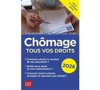Chômage, tous vos droits 2026
