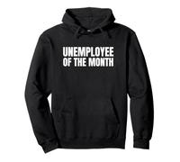 Chômeur du Mois drôle Brainrot Unemployed Meme Witty Sweat à Capuche