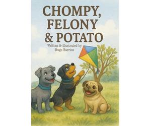 Chompy, Felony & Potato The Big Backyard Adventure
