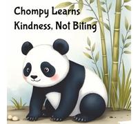 Chompy Learns Kindness, Not Biting