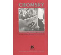 Chomsky, Les Médias Et Les Illusions Nécessaires