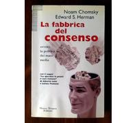 Chomsky Noam - Fabbrica Del Consenso (La)