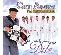 Chon Arauza & Furia Colombiana - Dile