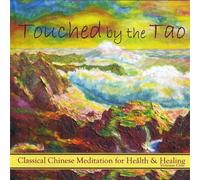 Chong, Yinong - Touched by The Tao: Classical Chinese Meditation F