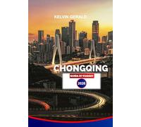 CHONGQING GUIDA DI VIAGGIO 2026: Esplora il paradiso dell'Hot Pot, le crociere sul fiume Yangtze, la grotta di Hongya, il Carso di Wulong e le gemme nascoste della megalopoli montana cinese