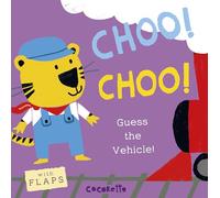 Choo! Choo!: Guess the Vehicle