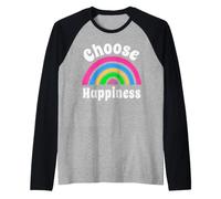 Choose Happiness Joy Kindness Rainbow Positive Citations Manche Raglan
