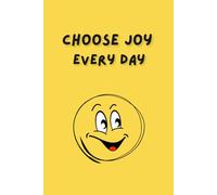 Choose Joy Every Day: Gratitude Journal for Teens & Adults | Lined Notebook for Positive Thinking, Mindfulness, Motivation & Daily Reflection