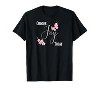 Choose Joy Today Citation Florale Papillon T-Shirt
