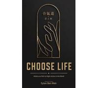 Choose Life, Aikido as a Path to Right Action in the World