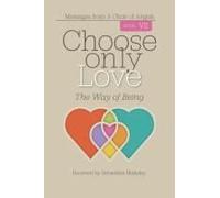Choose Only Love