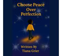Choose Peace Over Perfection