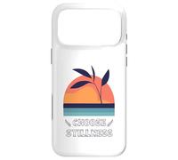 Choose Stillness Meditation Yoga Mindfulness Modern Clean Coque pour iPhone 17 Pro Max