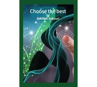 Choose The Best: Based On Almorajeat By Sharaf Al-Din Al-Musawi