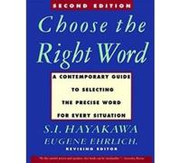 Choose the Right Word S.I. Hayakawa (Auteur)