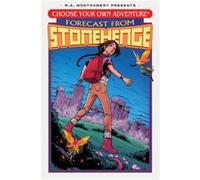 Choose Your Own Adventure Forecast From Stonehenge by Stephanie Phillips Stephanie Phillips (Auteur)
