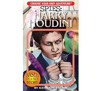 Choose Your Own Adventure Spies: Harry Houdini