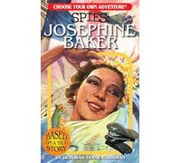 Choose Your Own Adventure Spies: Josephine Baker