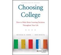 Choosing College by Bob Moesta Bob Moesta (Auteur)