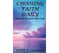Choosing Faith Daily