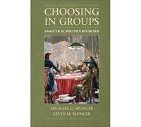 Choosing in Groups - Munger Michael C. Duke University North Carolina - Cambridge University Press - Livre en Anglais - Paperback Munger Michael C. Duke University North CarolinaMunger Michael C. Duke