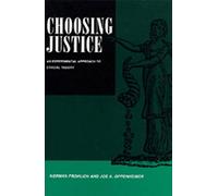 Choosing Justice - An Experimental Approach To Ethical Theory (Paper)