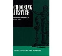 Choosing Justice, California Series on Social Choice and Political Economy Joe A. Oppenheimer, Norman Frohlich (Auteur)