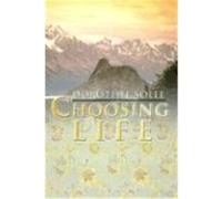 Choosing Life Soelle, Dorothee (Auteur)