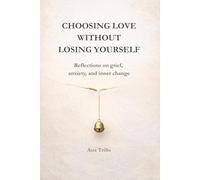 CHOOSING LOVE WITHOUT LOSING YOURSELF: Reflections on relationships, clarity, and self-respect