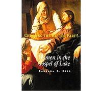 Choosing the Better Part? Barbara E. Reid (Auteur)