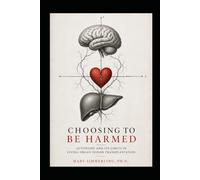 Choosing to be Harmed: Autonomy and its Limits in Living Organ Donor Transplantation