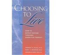 Choosing to Live Cory Frank Newman, Thomas E. Ellis (Auteur)