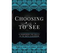 Choosing To See