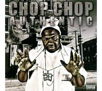 Chop Chop - Authentic