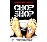 Chop Shop by Andrew Post Unknown (Auteur)