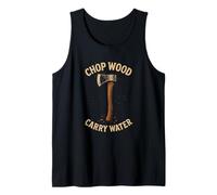 Chop Wood Carry Water Charpentier Amusant pour Le Travail du Bois pour Homme Débardeur