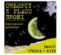 Chłopcy z Placu Broni - Chłopcy z Placu Broni: Gwiazdy spadają z nieba [CD]