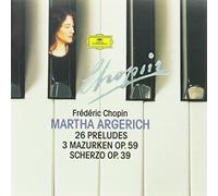 Chopin : 26 Préludes, 3 Mazurkas Op.59, Scherzo Op.39