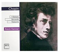 Chopin - 4 Ballades, Barcarolle & Nocturne Kevin Kenner - piano