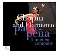 Paco Peña Flamenco Company – Chopin et Flamenco – CD – Zyx Music