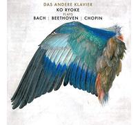 Das Andere Klavier Bach Beethoven Chopin. Ryoke