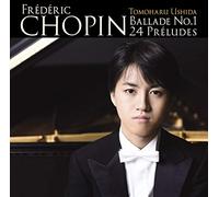 Chopin: Ballade No.1 & 24 Preludes