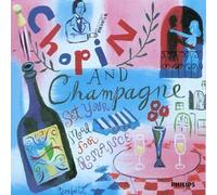 Chopin & Champagne / Various by VARIOUS ARTISTS [Audio CD] NEUF