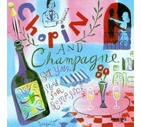 Chopin, F. - Chopin & Champagne