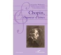 Chopin, chasseur d'âmes – L'Harmattan