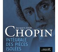 Chopin - Chopin-Intégrale des pièces isolées