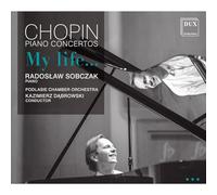 Chopin : Concertos pour Piano n° 1 et 2. Sobczak, Dabrowski